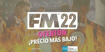 Oferta: ¡FM22 por menos de 30€!