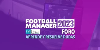 Abrimos foro dedicado al Football Manager 2023