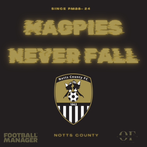 Más información sobre ""Magpies Never Fall" - Notts County"